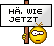 Wie jetzt?